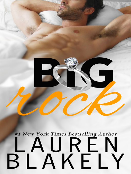 Title details for Big Rock by Lauren Blakely - Available